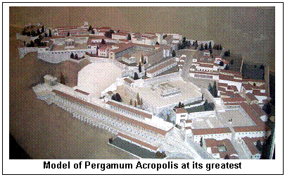 Text Box:    Model of Pergamum Acropolis at its greatest  